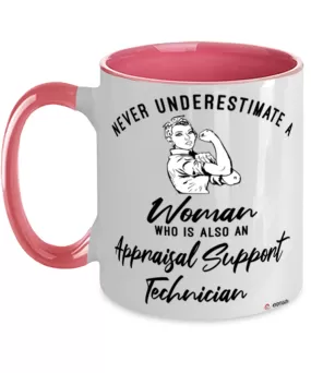 Appraisal Support Technician Mug Never Underestimate A Woman Who Is Also An Appraisal Support Tech Coffee Cup Two Tone Pink 11oz