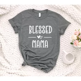 Blessed Mama Shirt